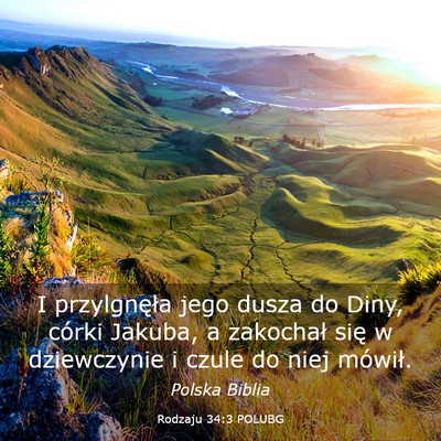 Picture 03 - Rodzaju 34:3 POLUBG - I przylgnęła jego dusza do Diny, córki Jakuba, - Bible Verse Picture