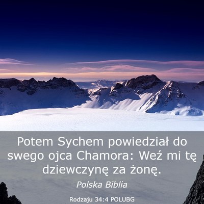 Picture 03 - Rodzaju 34:4 POLUBG - Potem Sychem powiedział do swego ojca Chamora: - Bible Verse Picture
