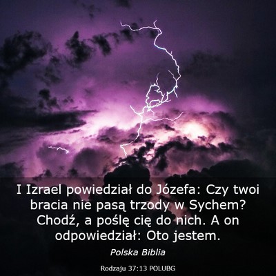 Picture 03 - Rodzaju 37:13 POLUBG - I Izrael powiedział do Józefa: Czy twoi bracia - Bible Verse Picture