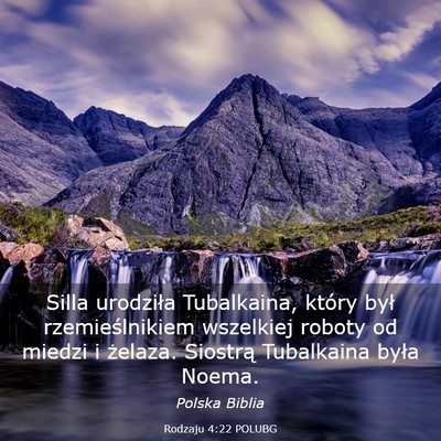 Picture 03 - Rodzaju 4:22 POLUBG - Silla urodziła Tubalkaina, który był - Bible Verse Picture