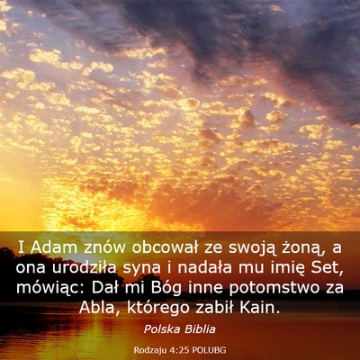Picture 03 - Rodzaju 4:25 POLUBG - I Adam znów obcował ze swoją żoną, a ona - Bible Verse Picture