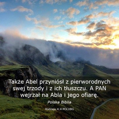 Picture 03 - Rodzaju 4:4 POLUBG - Także Abel przyniósł z pierworodnych swej - Bible Verse Picture