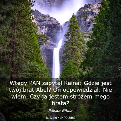 Picture 03 - Rodzaju 4:9 POLUBG - Wtedy PAN zapytał Kaina: Gdzie jest twój brat - Bible Verse Picture
