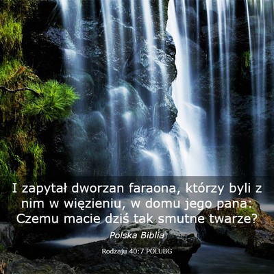 Picture 03 - Rodzaju 40:7 POLUBG - I zapytał dworzan faraona, którzy byli z nim w - Bible Verse Picture
