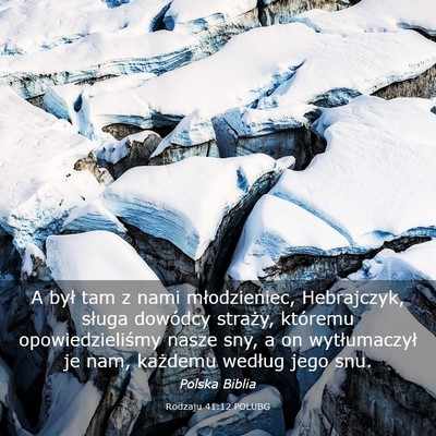 Picture 03 - Rodzaju 41:12 POLUBG - A był tam z nami młodzieniec, Hebrajczyk, - Bible Verse Picture