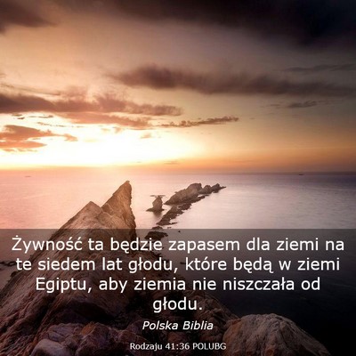 Picture 03 - Rodzaju 41:36 POLUBG - Żywność ta będzie zapasem dla ziemi na te - Bible Verse Picture