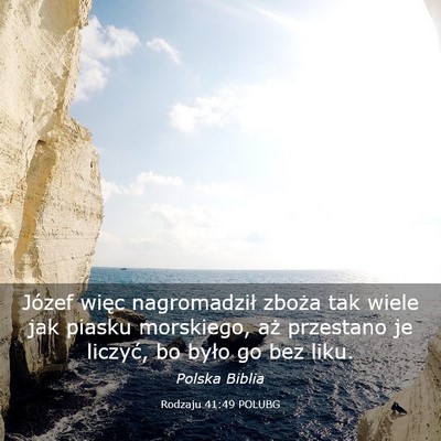 Picture 03 - Rodzaju 41:49 POLUBG - Józef więc nagromadził zboża tak wiele jak - Bible Verse Picture
