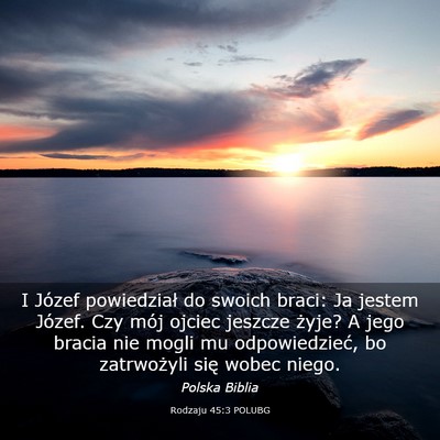Picture 03 - Rodzaju 45:3 POLUBG - I Józef powiedział do swoich braci: Ja jestem - Bible Verse Picture
