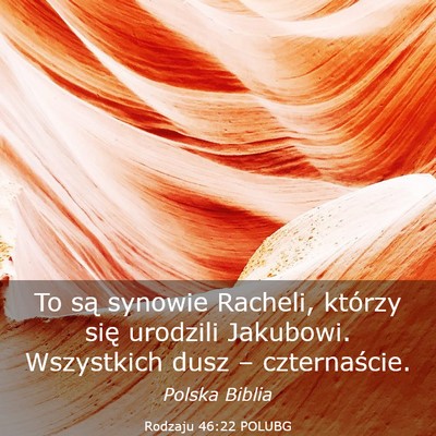 Picture 03 - Rodzaju 46:22 POLUBG - To są synowie Racheli, którzy się urodzili - Bible Verse Picture