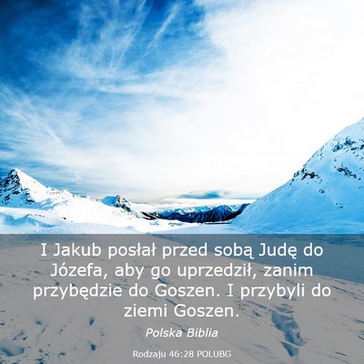 Picture 03 - Rodzaju 46:28 POLUBG - I Jakub posłał przed sobą Judę do Józefa, - Bible Verse Picture