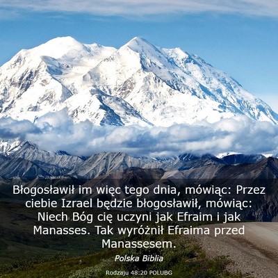 Picture 03 - Rodzaju 48:20 POLUBG - Błogosławił im więc tego dnia, mówiąc: - Bible Verse Picture