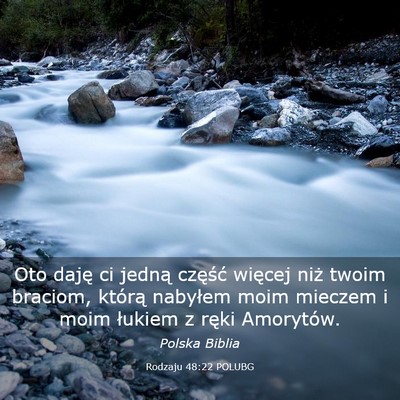 Picture 03 - Rodzaju 48:22 POLUBG - Oto daję ci jedną część więcej niż twoim - Bible Verse Picture