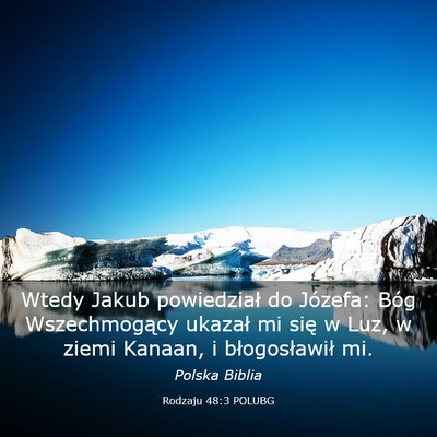 Picture 03 - Rodzaju 48:3 POLUBG - Wtedy Jakub powiedział do Józefa: Bóg - Bible Verse Picture