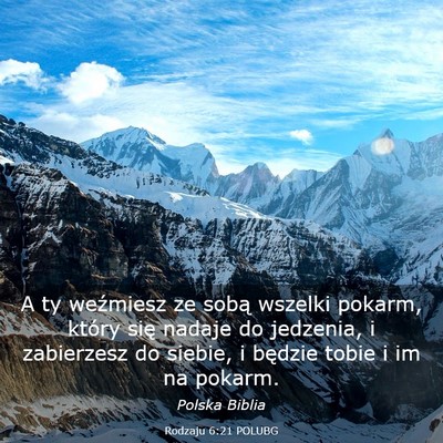Picture 03 - Rodzaju 6:21 POLUBG - A ty weźmiesz ze sobą wszelki pokarm, który - Bible Verse Picture