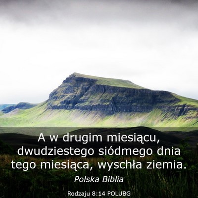 Picture 03 - Rodzaju 8:14 POLUBG - A w drugim miesiącu, dwudziestego siódmego dnia - Bible Verse Picture