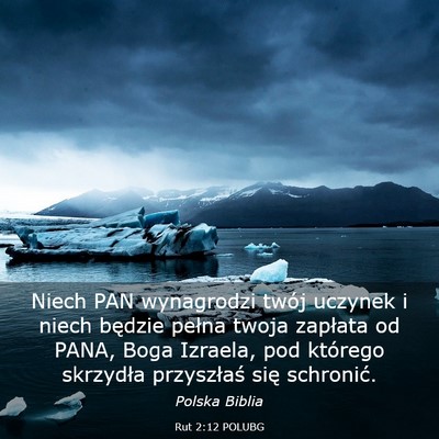 Picture 03 - Rut 2:12 POLUBG - Niech PAN wynagrodzi twój uczynek i niech - Bible Verse Picture