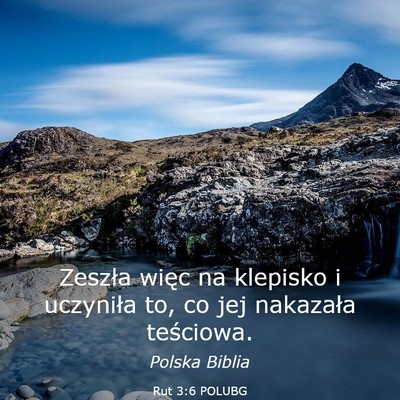 Picture 03 - Rut 3:6 POLUBG - Zeszła więc na klepisko i uczyniła to, co jej - Bible Verse Picture