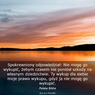 Picture 03 - Rut 4:6 POLUBG - Spokrewniony odpowiedział: Nie mogę go - Bible Verse Picture