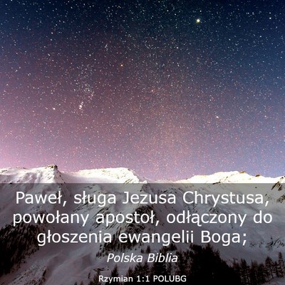 Picture 03 - Rzymian 1:1 POLUBG - Paweł, sługa Jezusa Chrystusa, powołany - Bible Verse Picture