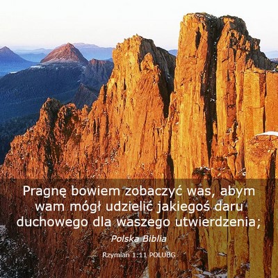 Picture 03 - Rzymian 1:11 POLUBG - Pragnę bowiem zobaczyć was, abym wam mógł - Bible Verse Picture