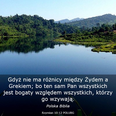 Picture 03 - Rzymian 10:12 POLUBG - Gdyż nie ma różnicy między Żydem a Grekiem; - Bible Verse Picture