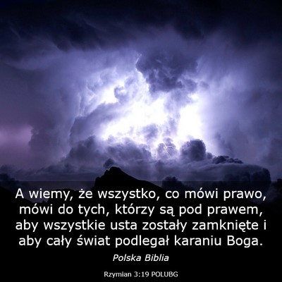 Picture 03 - Rzymian 3:19 POLUBG - A wiemy, że wszystko, co mówi prawo, mówi do - Bible Verse Picture