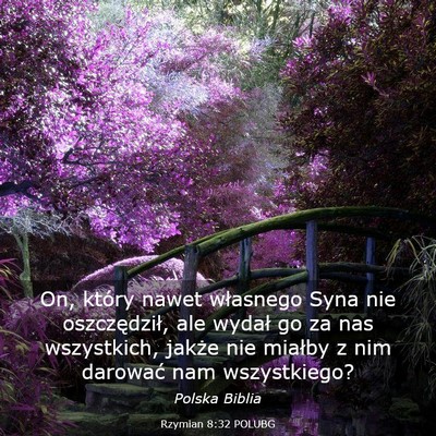 Picture 03 - Rzymian 8:32 POLUBG - On, który nawet własnego Syna nie oszczędził, - Bible Verse Picture