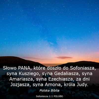 Picture 03 - Sofoniasza 1:1 POLUBG - Słowo PANA, które doszło do Sofoniasza, syna - Bible Verse Picture