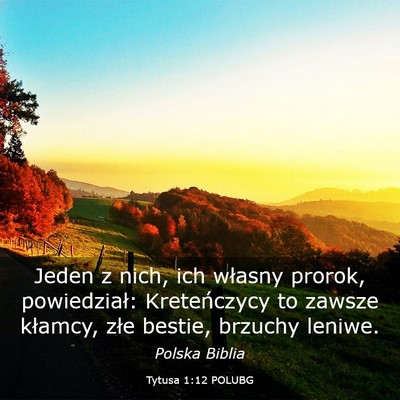 Picture 03 - Tytusa 1:12 POLUBG - Jeden z nich, ich własny prorok, powiedział: - Bible Verse Picture