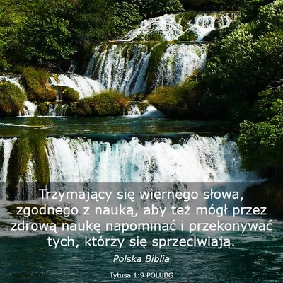 Picture 03 - Tytusa 1:9 POLUBG - Trzymający się wiernego słowa, zgodnego z - Bible Verse Picture