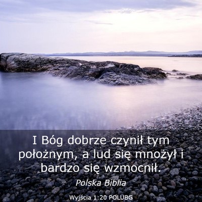 Picture 03 - Wyjścia 1:20 POLUBG - I Bóg dobrze czynił tym położnym, a lud się - Bible Verse Picture