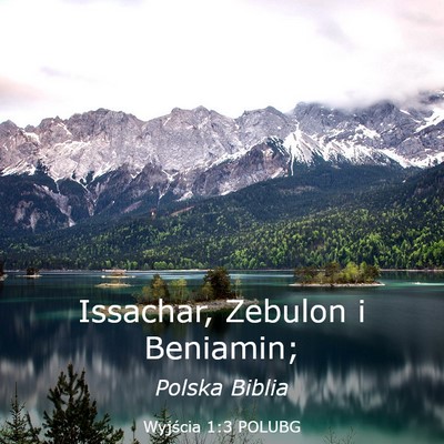 Picture 03 - Wyjścia 1:3 POLUBG - Issachar, Zebulon i - Bible Verse Picture