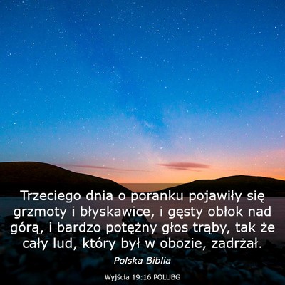 Picture 03 - Wyjścia 19:16 POLUBG - Trzeciego dnia o poranku pojawiły się grzmoty i - Bible Verse Picture