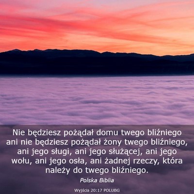 Picture 03 - Wyjścia 20:17 POLUBG - Nie będziesz pożądał domu twego bliźniego - Bible Verse Picture
