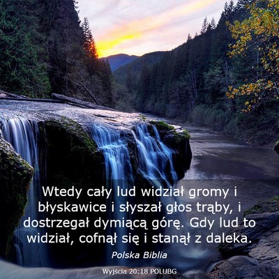 Picture 03 - Wyjścia 20:18 POLUBG - Wtedy cały lud widział gromy i błyskawice i - Bible Verse Picture