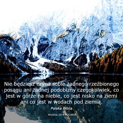 Picture 03 - Wyjścia 20:4 POLUBG - Nie będziesz czynił sobie żadnego rzeźbionego - Bible Verse Picture