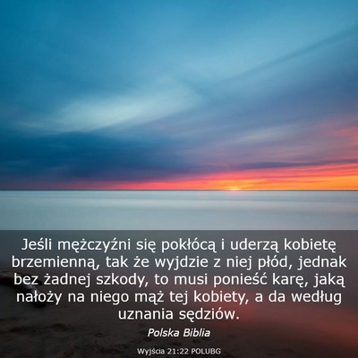 Picture 03 - Wyjścia 21:22 POLUBG - Jeśli mężczyźni się pokłócą i uderzą - Bible Verse Picture