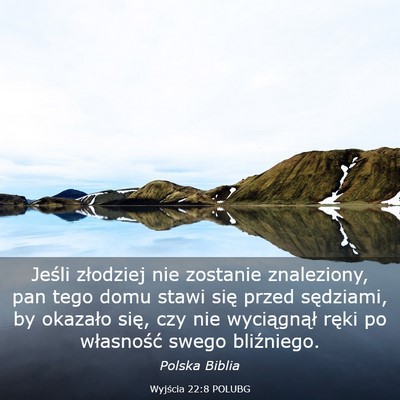 Picture 03 - Wyjścia 22:8 POLUBG - Jeśli złodziej nie zostanie znaleziony, pan - Bible Verse Picture