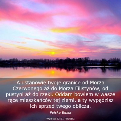 Picture 03 - Wyjścia 23:31 POLUBG - A ustanowię twoje granice od Morza Czerwonego - Bible Verse Picture