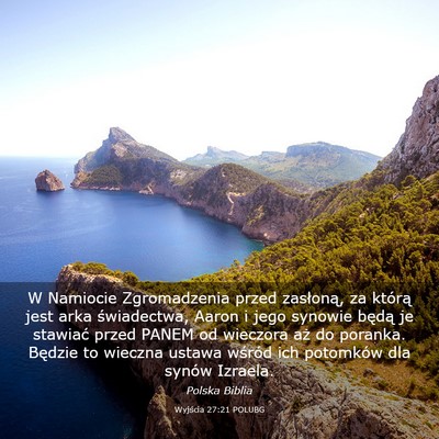 Picture 03 - Wyjścia 27:21 POLUBG - W Namiocie Zgromadzenia przed zasłoną, za - Bible Verse Picture
