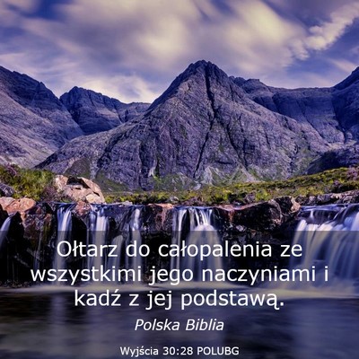 Picture 03 - Wyjścia 30:28 POLUBG - Ołtarz do całopalenia ze wszystkimi jego - Bible Verse Picture