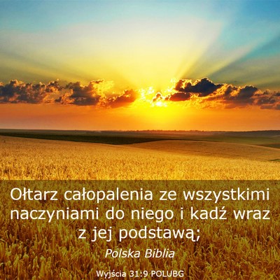 Picture 03 - Wyjścia 31:9 POLUBG - Ołtarz całopalenia ze wszystkimi naczyniami do - Bible Verse Picture