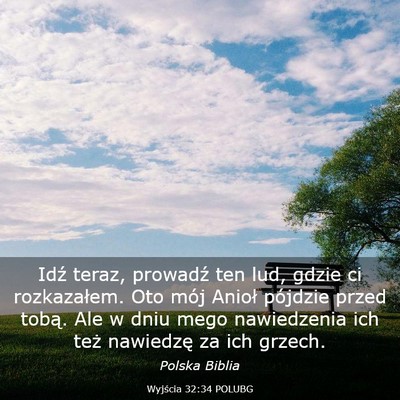 Picture 03 - Wyjścia 32:34 POLUBG - Idź teraz, prowadź ten lud, gdzie ci - Bible Verse Picture