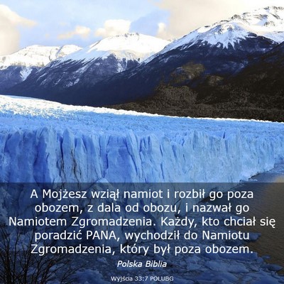 Picture 03 - Wyjścia 33:7 POLUBG - A Mojżesz wziął namiot i rozbił go poza - Bible Verse Picture