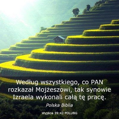 Picture 03 - Wyjścia 39:42 POLUBG - Według wszystkiego, co PAN rozkazał - Bible Verse Picture