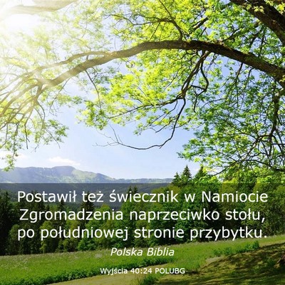 Picture 03 - Wyjścia 40:24 POLUBG - Postawił też świecznik w Namiocie Zgromadzenia - Bible Verse Picture