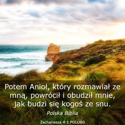 Picture 03 - Zachariasza 4:1 POLUBG - Potem Anioł, który rozmawiał ze mną, - Bible Verse Picture