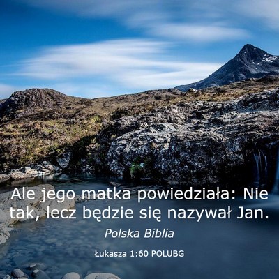 Picture 03 - Łukasza 1:60 POLUBG - Ale jego matka powiedziała: Nie tak, lecz - Bible Verse Picture