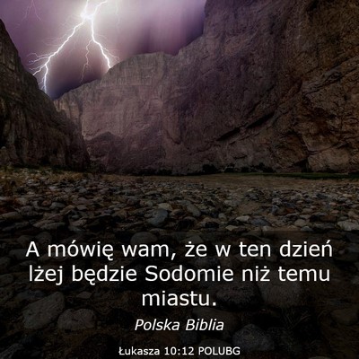 Picture 03 - Łukasza 10:12 POLUBG - A mówię wam, że w ten dzień lżej będzie - Bible Verse Picture