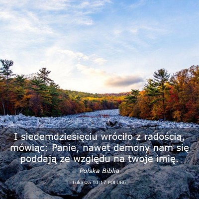 Picture 03 - Łukasza 10:17 POLUBG - I siedemdziesięciu wróciło z radością, - Bible Verse Picture